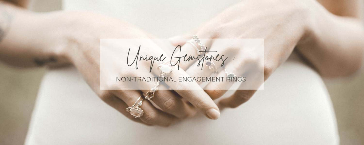 Non-Traditional Engagement Rings: Gemstones and Their Meanings